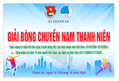 THANH AN SẼ TỔ CHỨC GIẢI BÓNG CHUYỀN NAM CHÀO MỪNG NGÀY TRUYỀN THỐNG HỘI LIÊN THANH NIÊN VIỆT NAM VÀ KỶ NIỆM 15 NĂM HUYỆN HỚN QUẢN XÂY DỰNG VÀ PHÁT TRIỂN