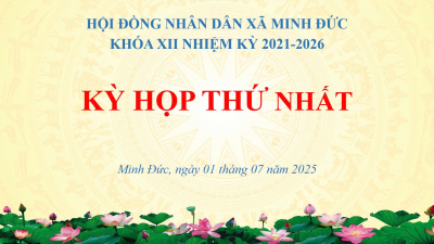 CHƯƠNG TRÌNH KỲ HỌP THỨ NHẤT, HĐND XÃ MINH ĐỨC KHÓA XII